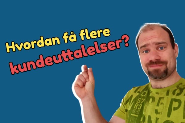 Få flere kundeuttalelser uten å måtte ringe dem